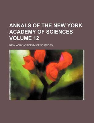 Book cover for Annals of the New York Academy of Sciences Volume 12