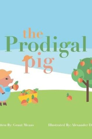 Cover of The Prodigal Pig