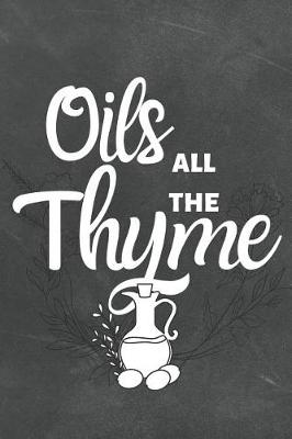 Book cover for Oils All The Thyme