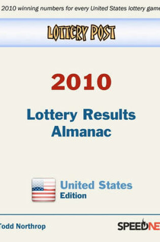 Cover of Lottery Post 2010 Lottery Results Almanac, United States Edition