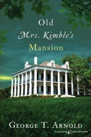 Cover of Old Mrs. Kimble's Mansion