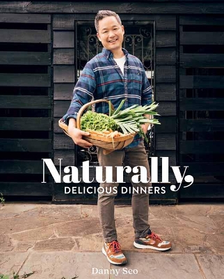 Book cover for Naturally, Delicious Dinners