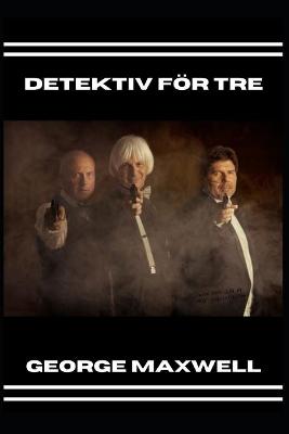 Book cover for Detektiv För Tre