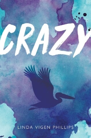 Cover of Crazy (Tenth Anniversary Edition)