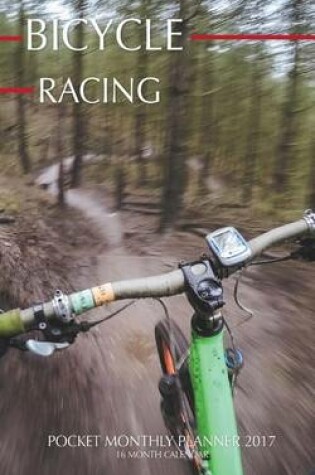 Cover of Bicycle Racing Pocket Monthly Planner 2017