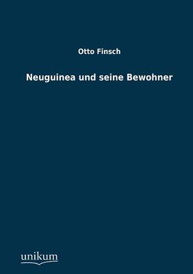 Book cover for Neuguinea Und Seine Bewohner