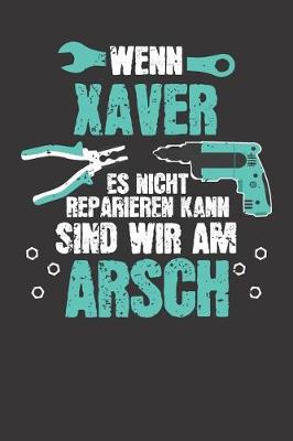 Book cover for Wenn XAVER es nicht reparieren kann