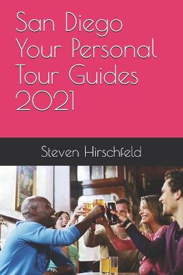 Book cover for San Diego Your Personal Tour Guides 2021