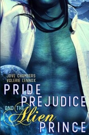 Cover of Pride, Prejudice, and the Alien Prince