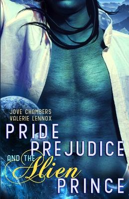 Book cover for Pride, Prejudice, and the Alien Prince