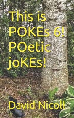 Book cover for This is POKEs 6! POetic joKEs!