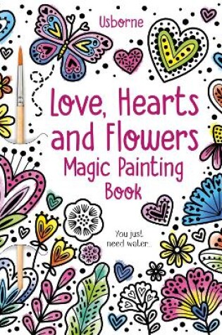 Cover of Love, Hearts and Flowers Magic Painting Book
