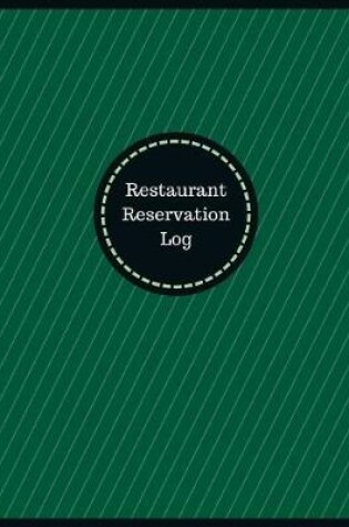 Cover of Restaurant Reservation Log (Logbook, Journal - 126 pages, 8.5 x 11 inches)