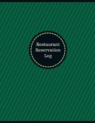 Cover of Restaurant Reservation Log (Logbook, Journal - 126 pages, 8.5 x 11 inches)