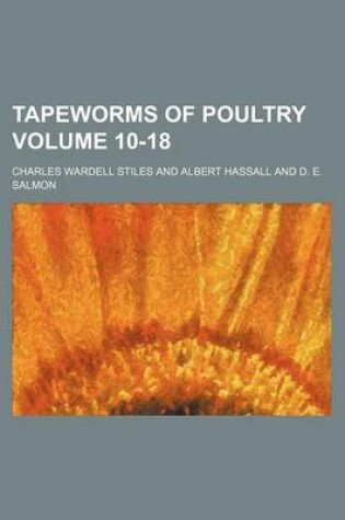 Cover of Tapeworms of Poultry Volume 10-18