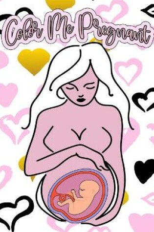 Cover of Color Me Pregnant