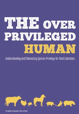 Book cover for The Over Privileged Human