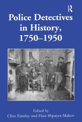 Book cover for Police Detectives in History, 1750-1950