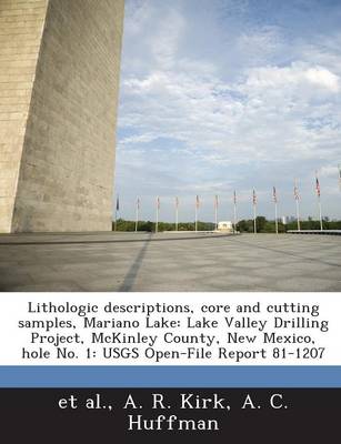 Book cover for Lithologic Descriptions, Core and Cutting Samples, Mariano Lake