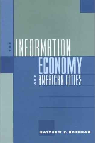 Cover of The Information Economy and American Cities
