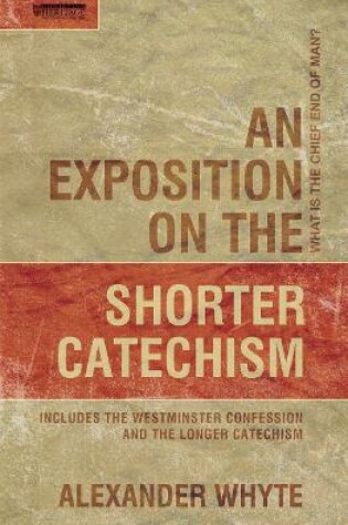 Cover of An Exposition on the Shorter Catechism