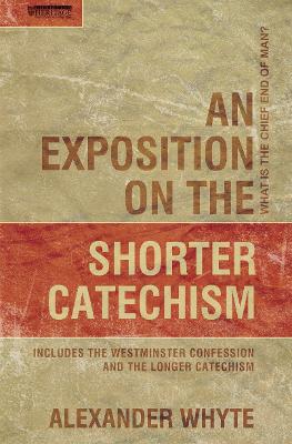 Book cover for An Exposition on the Shorter Catechism