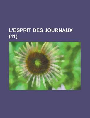 Book cover for L'Esprit Des Journaux (11 )