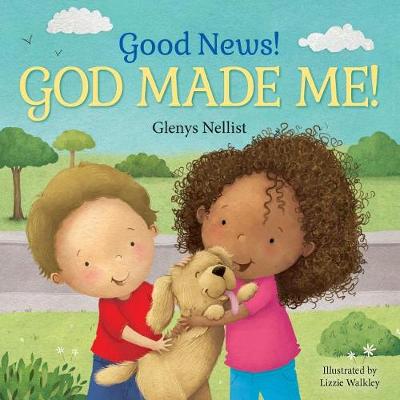 Book cover for Good News! God Made Me!