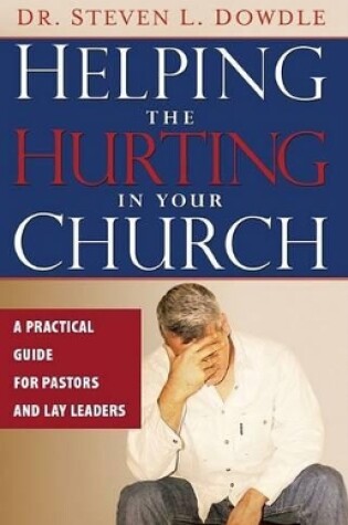 Cover of Helping The Hurting In Your Church