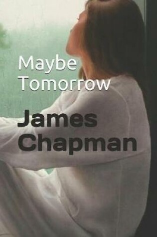 Cover of Maybe Tomorrow