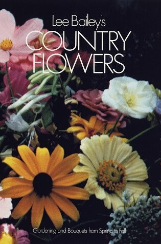 Cover of Lee Bailey's Country Flowers