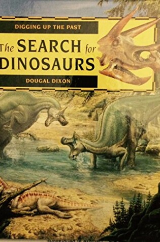 Cover of The Search for Dinosaurs Hb