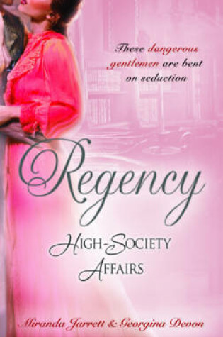 Cover of Regency High-Society Affairs Vol 7