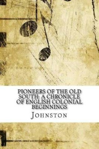 Cover of Pioneers of the Old South