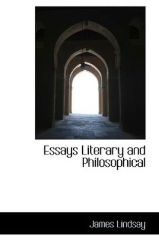 Cover of Essays Literary and Philosophical