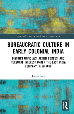 Book cover for Bureaucratic Culture in Early Colonial India