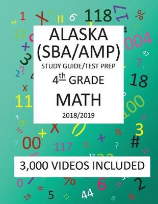 Book cover for 4th Grade ALASKA SBA/ AMP, 2019 MATH, Test Prep