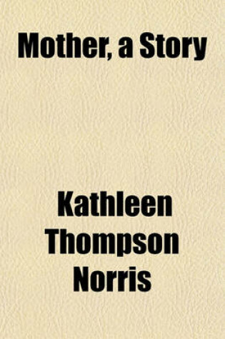 Cover of Mother, a Story