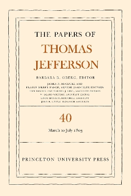 Book cover for The Papers of Thomas Jefferson, Volume 40