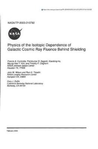 Cover of Physics of the Isotopic Dependence of Galactic Cosmic Ray Fluence Behind Shielding