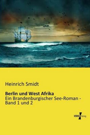 Cover of Berlin und West Afrika
