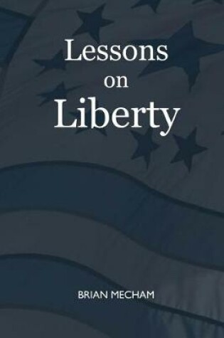 Cover of Lessons on Liberty