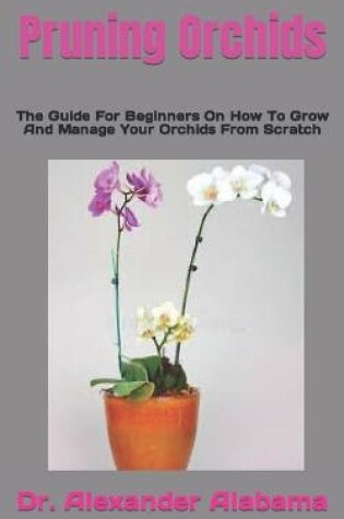 Cover of Pruning Orchids
