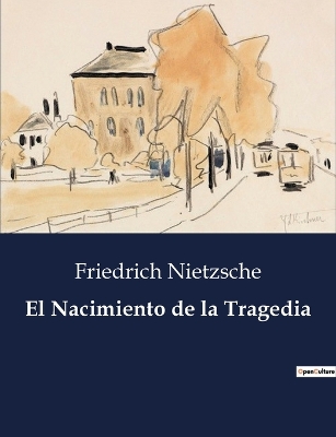Book cover for El Nacimiento de la Tragedia
