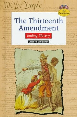 Cover of The Thirteenth Amendment