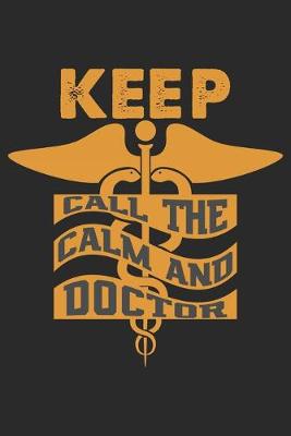 Book cover for Keep call the calm and doctor