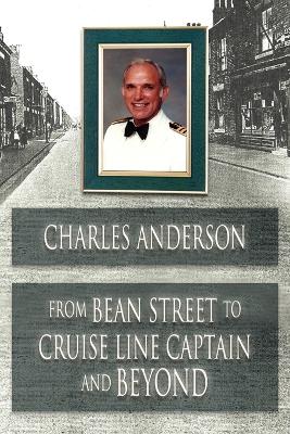 Book cover for From Bean Street to Cruise Line Captain and Beyond