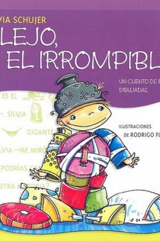 Cover of Alejo El Irrompible