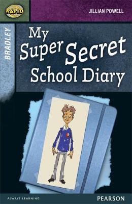 Book cover for Rapid Stage 9 Set A: Bradley: My Super Secret School Diary 3-pack
