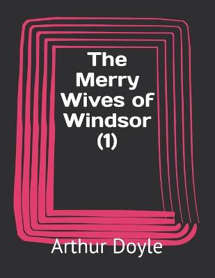 Book cover for The Merry Wives of Windsor (1)